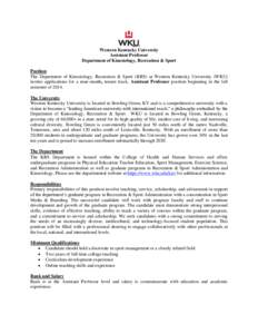 Western Kentucky University Assistant Professor Department of Kinesiology, Recreation & Sport Position The Department of Kinesiology, Recreation & Sport (KRS) at Western Kentucky University (WKU) invites applications for