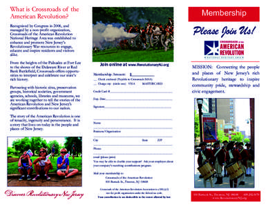 What is Crossroads of the American Revolution? Membership  Please Join Us!