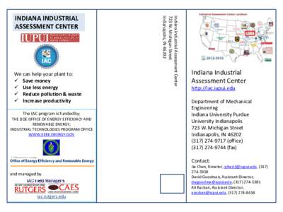 We can help your plant to:  Save money  Use less energy  Reduce pollution & waste  Increase productivity The IAC program is funded by: