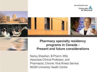 Pharmacy specialty residency  programs in Canada :  Present and future considerations