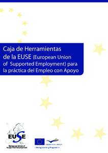 Caja de Herramientas de la EUSE (European Union of Supported Employment) para la práctica del Empleo con Apoyo