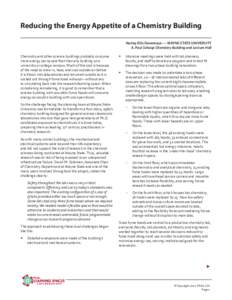 Reducing the Energy Appetite of a Chemistry Building Chemistry and other science buildings probably consume more energy per square foot than any building on a university or college campus. Much of the cost is because