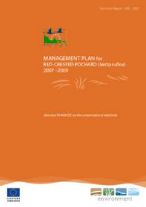 Technical Report[removed]MANAGEMENT PLAN for RED-CRESTED POCHARD (Netta rufina) 2007 –2009