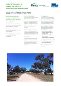 Important changes to staying overnight in Victoria’s parks and reserves Wyperfeld National Park Revised fee structures for