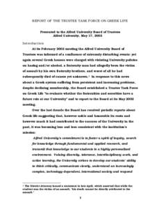 REPORT OF THE TRUSTEE TASK FORCE ON GREEK LIFE Presented to the Alfred University Board of Trustees Alfred University, May 17, 2002 Introduction At its February 2002 meeting the Alfred University Board of Trustees was in