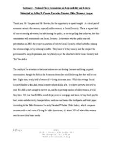 Testimony – National Fiscal Commission on Responsibility and Reform Submitted by Ashley B. Carson, Executive Director, Older Women’s League Thank you, Mr. Simpson and Mr. Bowles, for the opportunity to speak tonight.