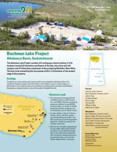 TSX – DML, NYSE MKT – DNN denisonmines.com A Lundin Group Company  Bachman Lake Project