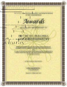 THE SOCIETY FOR PHOTOGRAMMETRY AND REMOTE SENSING OF THE CZECH REPUBLIC Awards HONORARY MEMBERSHIP TO