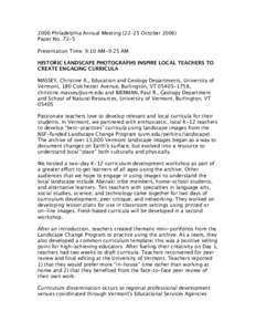 2006 Philadelphia Annual Meeting (22–25 October[removed]Paper No[removed]Presentation Time: 9:10 AM-9:25 AM HISTORIC LANDSCAPE PHOTOGRAPHS INSPIRE LOCAL TEACHERS TO CREATE ENGAGING CURRICULA MASSEY, Christine A., Education