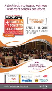 A fresh look into health, wellness, retirement benefits and more! [  Register today