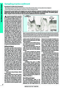 Past 4Future: Behind the Scenes  Sampling marine sediment Rainer Gersonde1 and Marit-Solveig Seidenkrantz2 1 Alfred-Wegener-Institute Helmholtz Centre for Polar and Marine Research, Bremerhaven, Germany; Rainer.Gersonde@