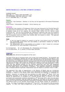 EDITH TSHABALALA AND THE ATTORNEY-GENERAL SUPREME COURT NGULUBE, C.J., CHAILA AND MUZYAMBA, JJ.S. 5TH NOVEMBER, 1998 AND 22ND JULY, S.C.Z. JUDGMENT NO. 17 OFFlynote