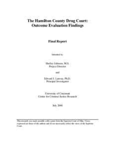 The Hamilton County Drug Court: Outcome Evaluation Findings Final Report  Submitted by: