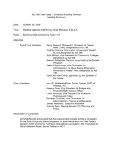 Act 188 Task Force – University Funding Formula Meeting Summary Date: October 30, 2008