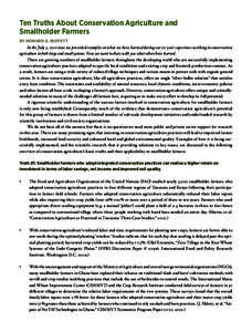 Ten Truths About Conservation Agriculture and Smallholder Farmers BY HOWARD G. BUFFETT In the July 5, 2012 issue we provided examples on what we have learned during our 20-year experience working in conservation agricult