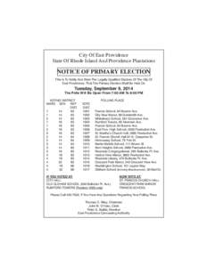 City Of East Providence State Of Rhode Island And Providence Plantations NOTICE OF PRIMARY ELECTION This Is To Notify And Warn The Legally Qualified Electors Of The City Of East Providence, That The Primary Election Shal