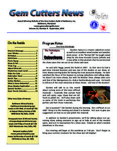 Gem Cutters News Award Winning Bulletin of the Gem Cutters Guild of Baltimore, Inc. Baltimore, Maryland <www.gemcuttersguild.com> Volume 63, Number 8 September, 2014