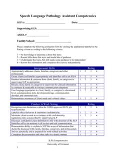 Speech Language Pathology Assistant Competencies SLPA: ______________________________ Date: _______________  Supervising SLP: ___________________________________