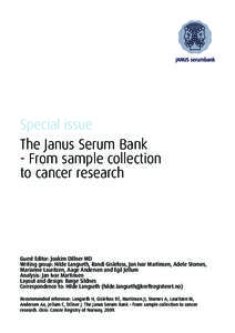 Special issue The Janus Serum Bank - From sample collection to cancer research  Guest Editor: Joakim Dillner MD