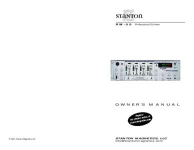 RM-50 Professional DJ mixer  OWNER’S M A N U A L © 2001, Stanton Magnetics, LLC