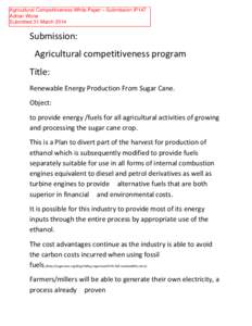 Agricultural Competitiveness White Paper – Submission IP147 Adrian Wone Submitted 31 March 2014 Submission: Agricultural competitiveness program