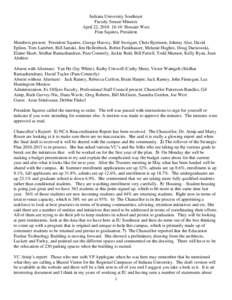 Indiana University Southeast Faculty Senate Minutes April 22, [removed]Hoosier West Fran Squires, President Members present: President Squires, George Harvey, Bill Sweigart, Chris Bjornson, Johnny Alse, David Eplion, T