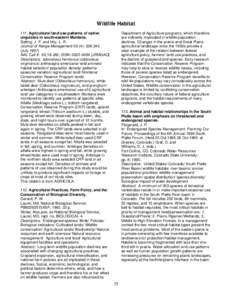 Wildlife Habitat Department of Agriculture programs, which therefore are indirectly implicated in wildlife population declines. Changes in the prairie and Great Plains agricultural landscape since the 1950s provide a cle