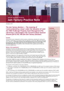 Valuer-General Victoria  Jam Factory Practice Note October[removed]The Jam Factory decision — The meaning of