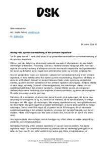 Fødevarestyrelsen Att.: Sopfie Faltum,  Cc:  14. marts 2016 KJ