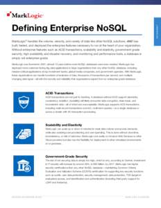 MarkLogic / Data management / Data / Relational database management systems / Transaction processing / NoSQL / Database / High availability / Scalability / Information technology management / Database management systems / System administration