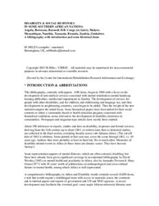 DISABILITY & SOCIAL RESPONSES IN SOME SOUTHERN AFRICAN NATIONS: Angola, Botswana, Burundi, D.R. Congo (ex Zaire), Malawi, Mozambique, Namibia, Tanzania, Rwanda, Zambia, Zimbabwe. A bibliography, with introduction and som