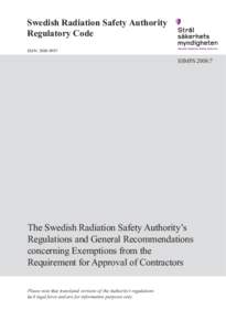 Swedish Radiation Safety Authority Regulatory Code ISSN: [removed]SSMFS 2008:7