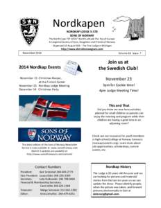 Nordkapen NORDKAP LODGESONS OF NORWAY The North Cape 71º 10’21” North Latitude The Top of Europe A Congenial Society of Sons, Daughters and Friends of Norway