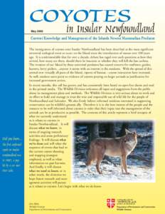 COYOTES in Insular Newfoundland May 2006 Current Knowledge and Management of the Islands Newest Mammalian Predator.