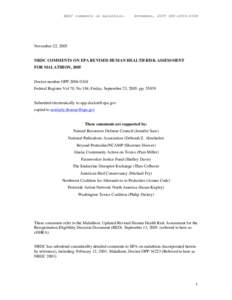 NRDC comments on malathion.  November, 2005 OPP[removed]November 22, 2005 NRDC COMMENTS ON EPA REVISED HUMAN HEALTH RISK ASSESSMENT