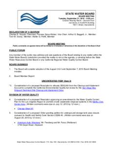 STATE WATER BOARD BOARD MEETING Tuesday, September 21, 2010 – 9:00 a.m. Coastal Hearing Room – Second Floor Joe Serna Jr./Cal/EPA Building 1001 I Street, Sacramento