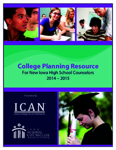 Iowa / Academia / Grinnell College / University and college admission / College Board / College admissions counseling in the United States / Cooling Out / Education / North Central Association of Colleges and Schools / School counselor