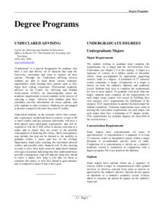 Degree Programs  Degree Programs UNDECLARED ADVISING  UNDERGRADUATE DEGREES