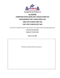 Task Book for the Positions of ALL-HAZARDS COMPENSATION/CLAIMS UNIT LEADER (COMP-AH) PROCUREMENT UNIT LEADER (PROC-AH) TIME UNIT LEADER (TIME-AH)