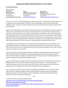 Unpasteurized Milk Products Hazardous To Your Health For Immediate Release Media Contacts: Kent County Health Department Lisa LaPlante