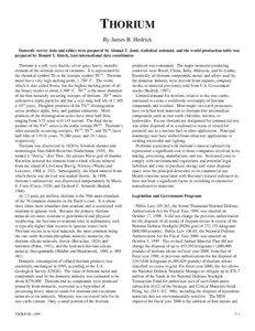 THORIUM By James B. Hedrick Domestic survey data and tables were prepared by Ahmad T. Jami, statistical assistant, and the world production table was