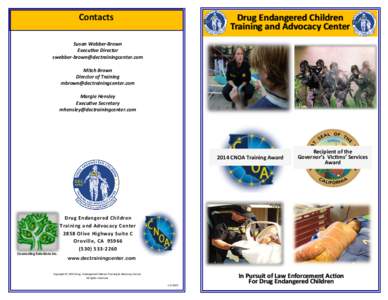 Contacts  Drug Endangered Children Training and Advocacy Center  Susan Webber-Brown