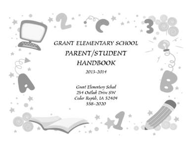 GRANT ELEMENTARY SCHOOL  PARENT/STUDENT HANDBOOK[removed]Grant Elementary School