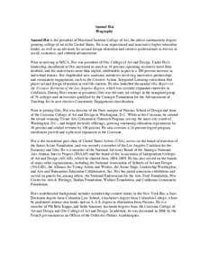 Samuel Hoi Biography Samuel Hoi is the president of Maryland Institute College of Art, the oldest continuously degreegranting college of art in the United States. He is an experienced and innovative higher education lead