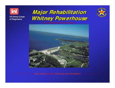 US Army Corps of Engineers Major Rehabilitation Whitney Powerhouse