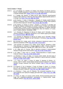 C3.6 (G. Schön / F. Pauly) [C3.6:1] ‡ H. van Zalinge, D.J. Schiffrin, A.D. Bates, E.B. Starikov, W. Wenzel, and R.J. Nichols, Variable-temperature measurements of the single-molecule conductance of double-stranded DNA