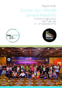 Report of the  Europe Jazz Network General Assembly Hosted by Puglia Sounds Bari, Puglia - Italy