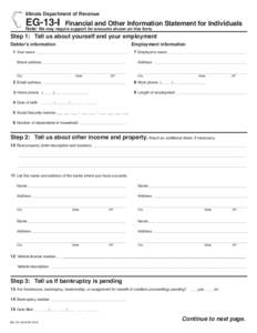 Use your mouse or Tab key to move through the fields. Use your mouse or space bar to enable check boxes.  Illinois Department of Revenue 