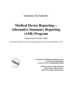 Guidance for Industry Medical Device Reporting Alternative Summary Reporting (ASR) Program