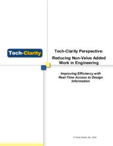 Tech-Clarity Perspective: Reducing Non-Value Added Work in Engineering Improving Efficiency with Real-Time Access to Design Information